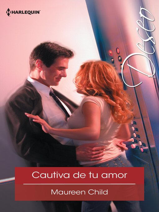 Title details for Cautiva de tu amor by Maureen Child - Available
